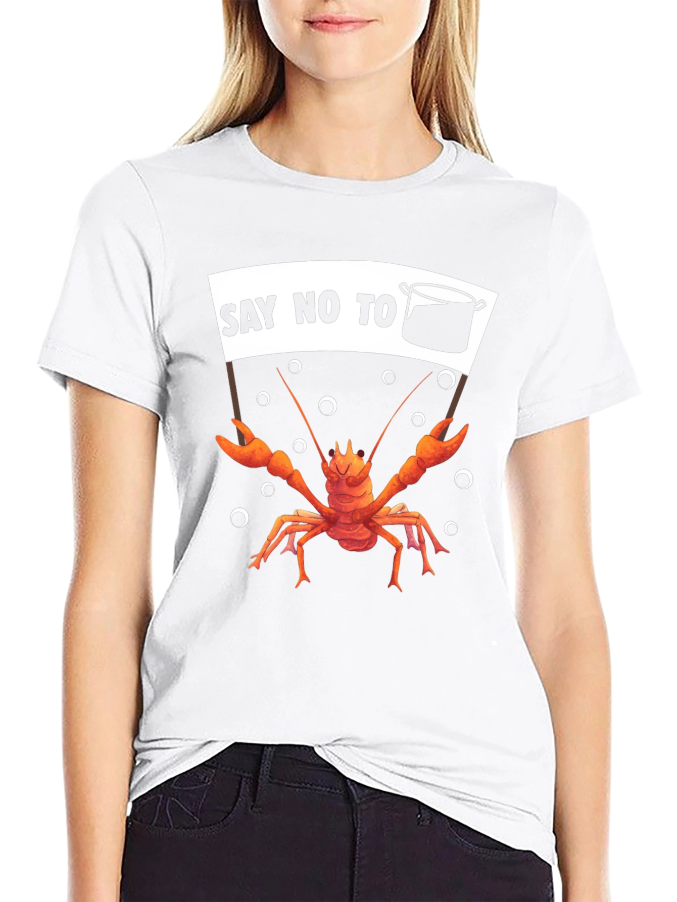 Say No To The Pot T-Shirt Crawfish Protest