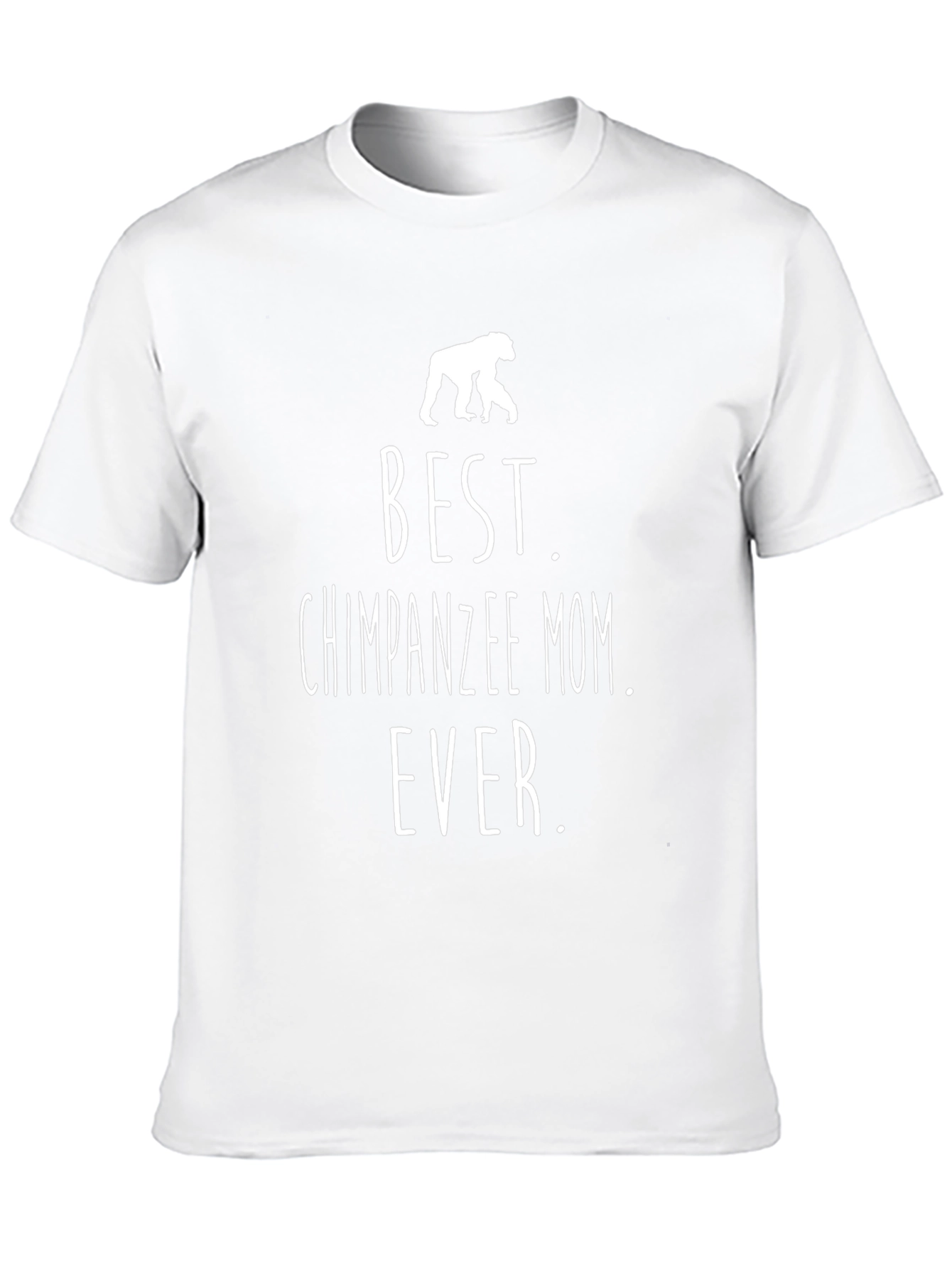Best Chimpanzee Mom Ever T-Shirt