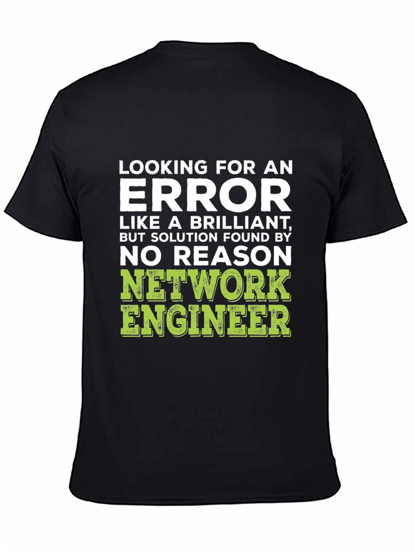Network Engineer Humor T-Shirt