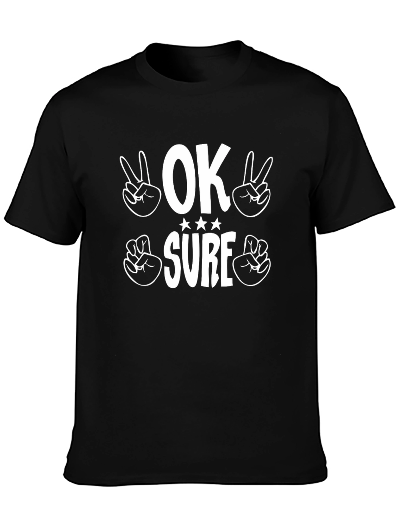 OK Sure Graphic T-Shirt