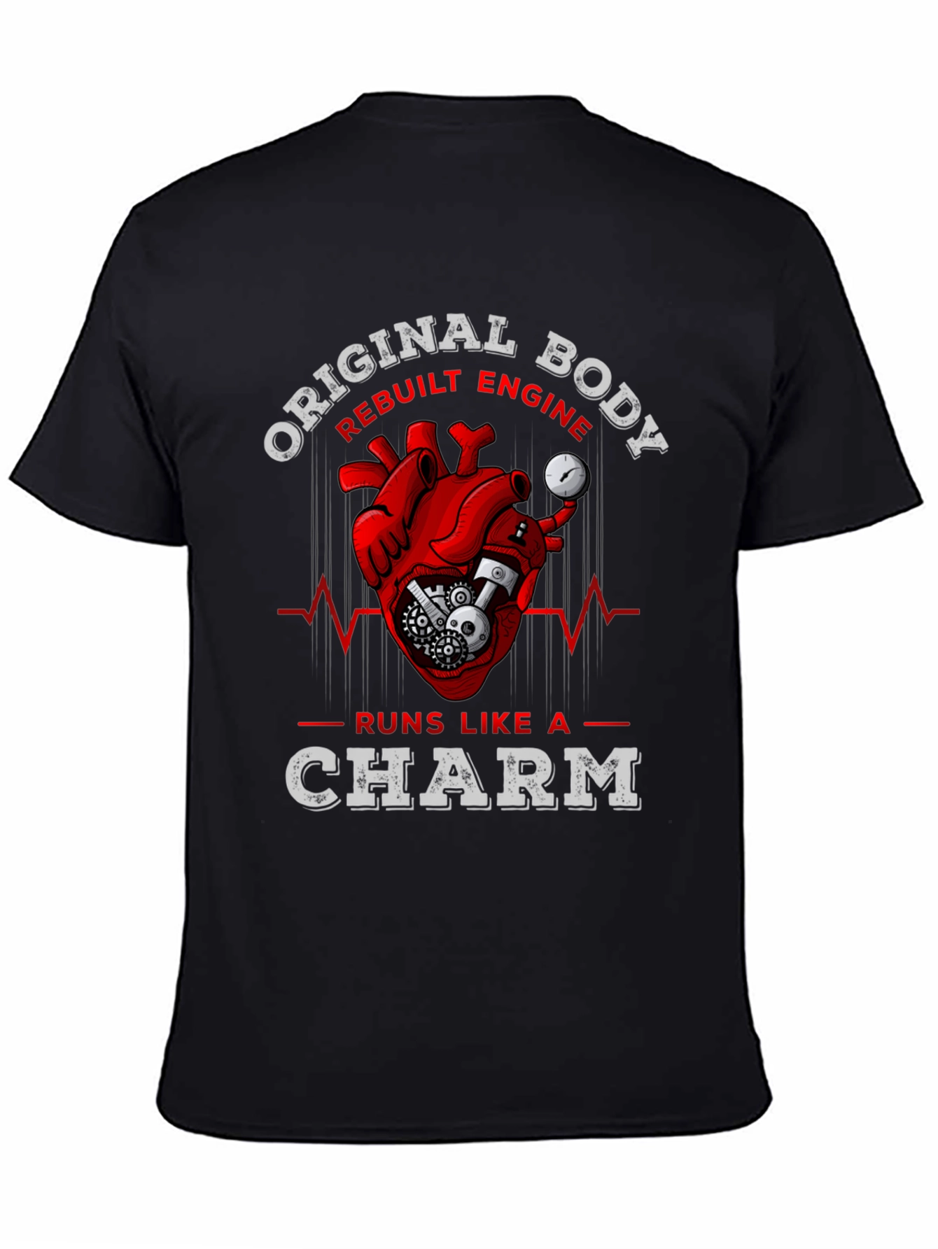 Original Body Rebuilt Engine Funny T-Shirt