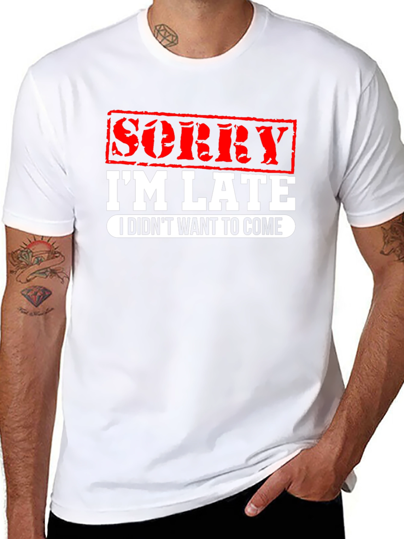 Funny Sorry Im Late Graphic T-Shirt