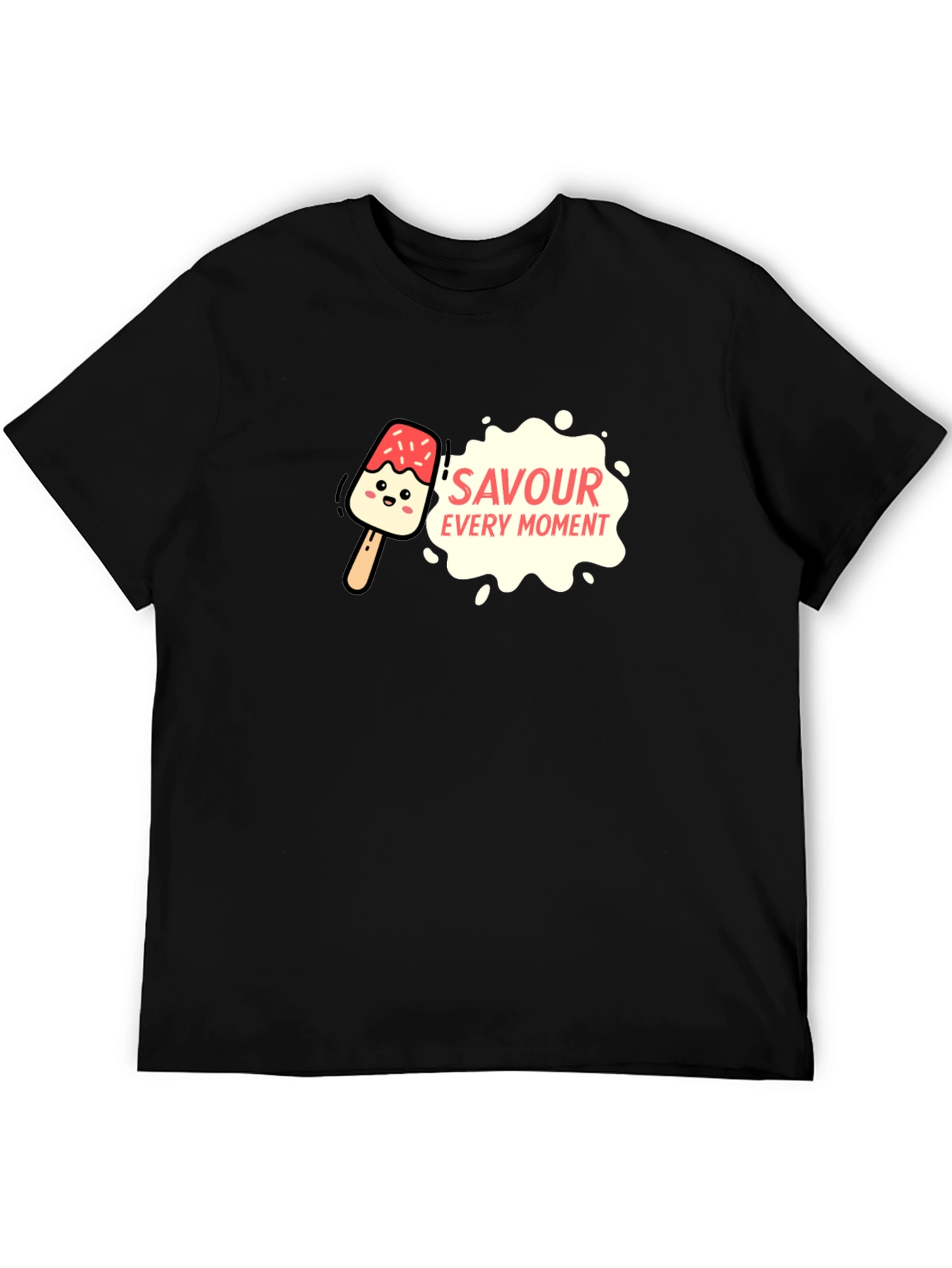 Savour Every Moment T-Shirt