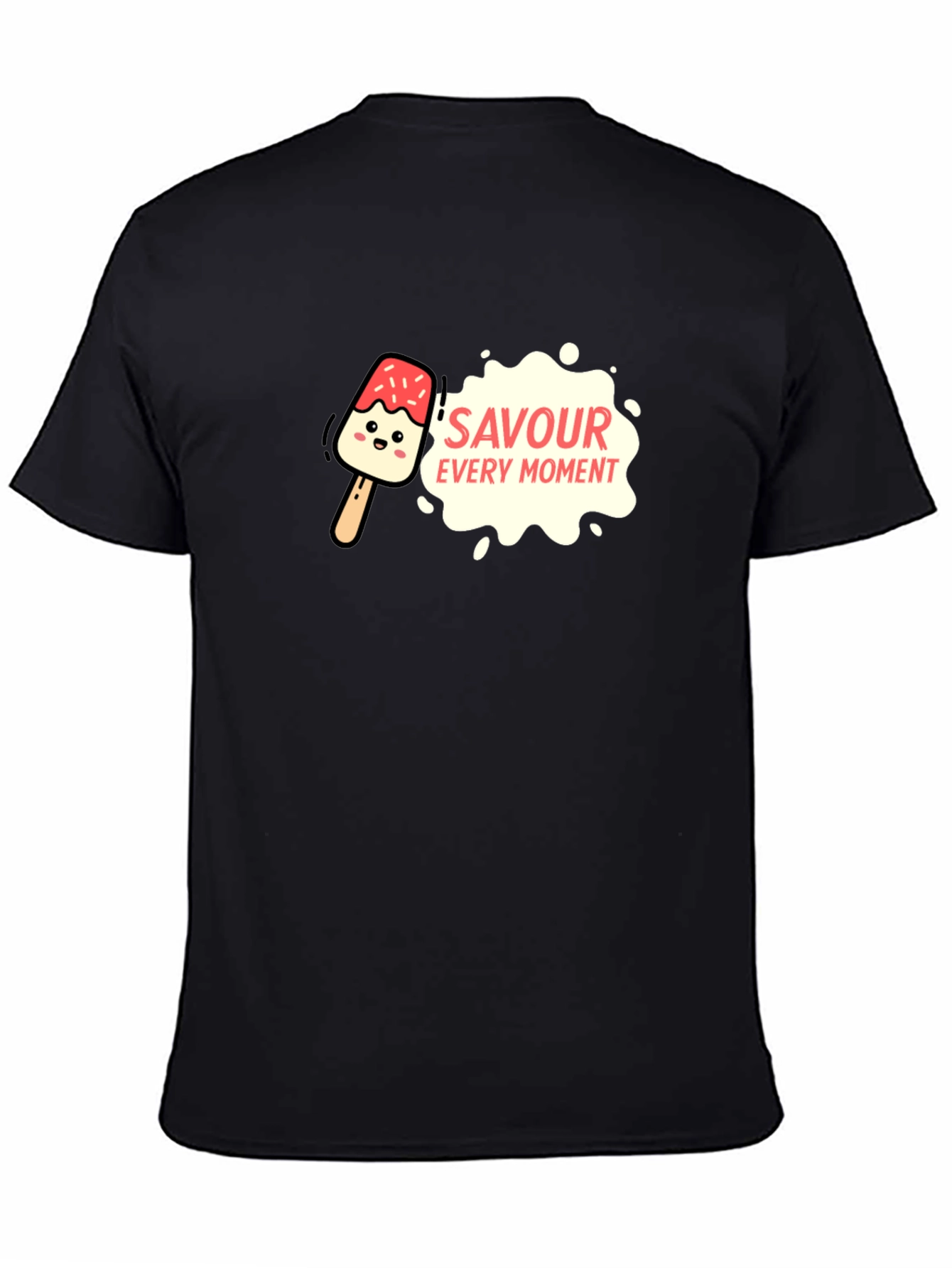 Savour Every Moment T-Shirt