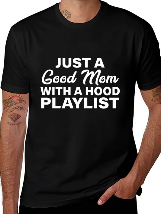 Good Mom Hood Playlist Black Graphic Tee Shirt
