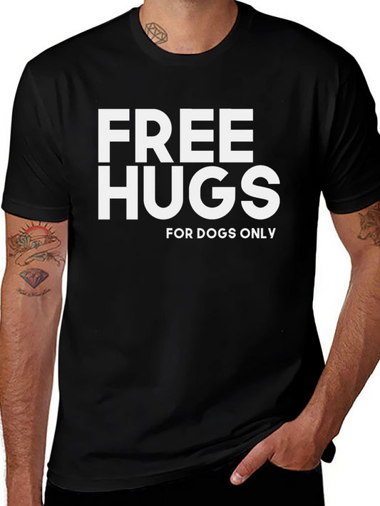 Free Hugs For Dogs Only Black T-Shirt