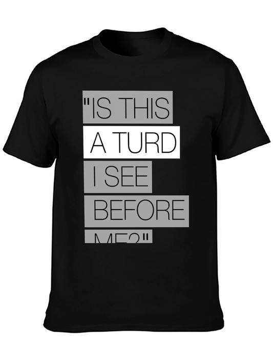 Funny Shakespeare T-Shirt - Is This A Turd?