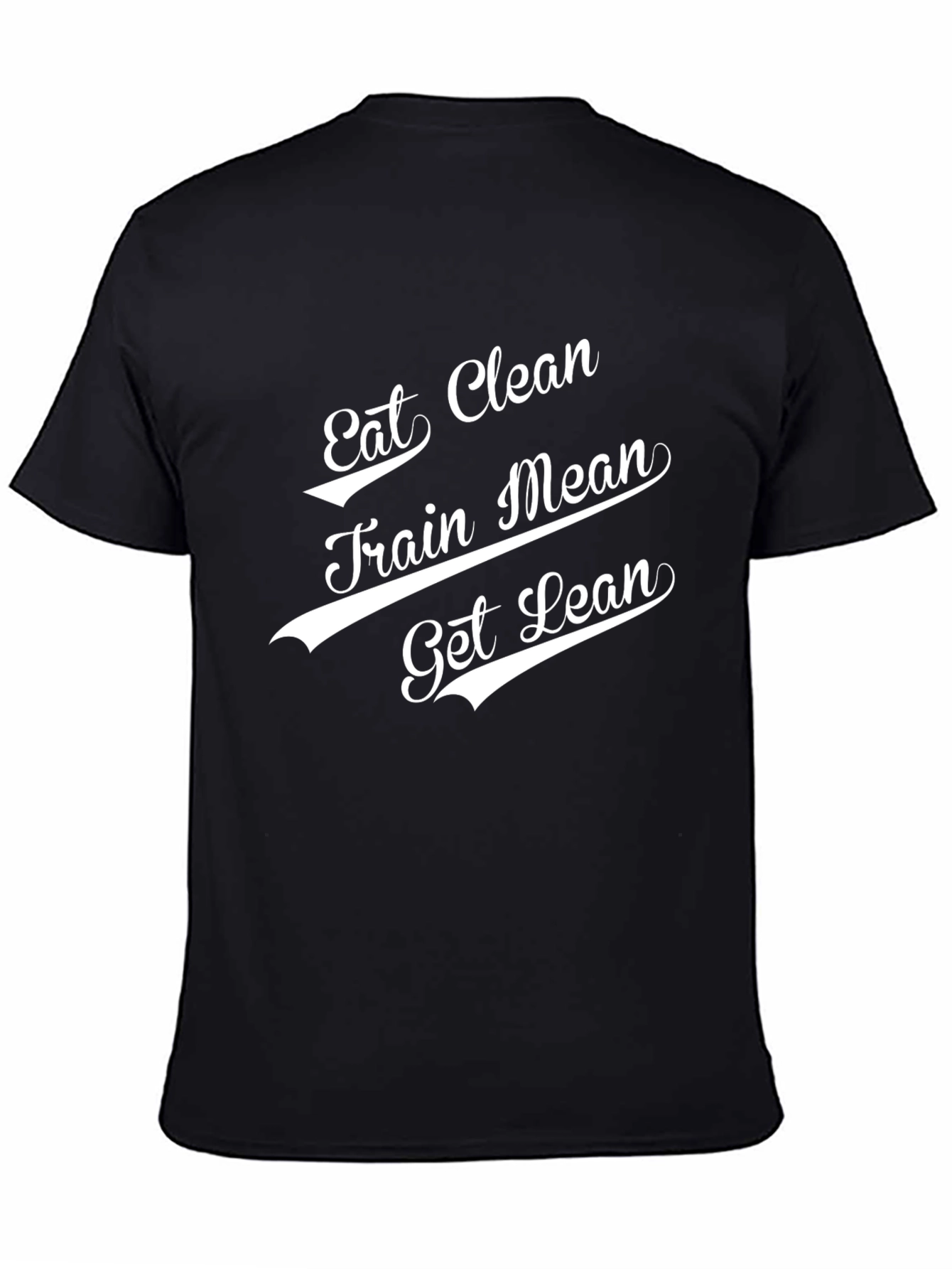 Eat Clean Train Mean Get Lean Black Graphic T-Shirt