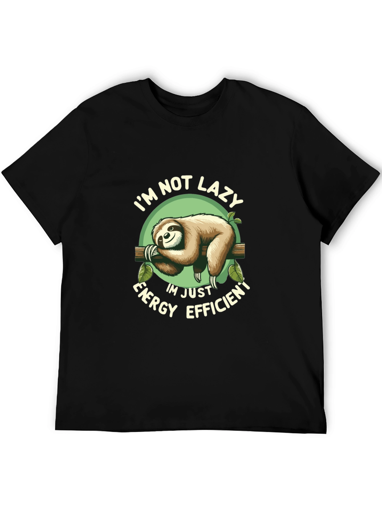 Im Not Lazy Sloth Graphic T-Shirt