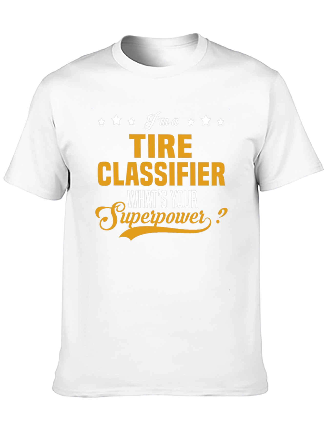 Tire Classifier Superpower T-Shirt