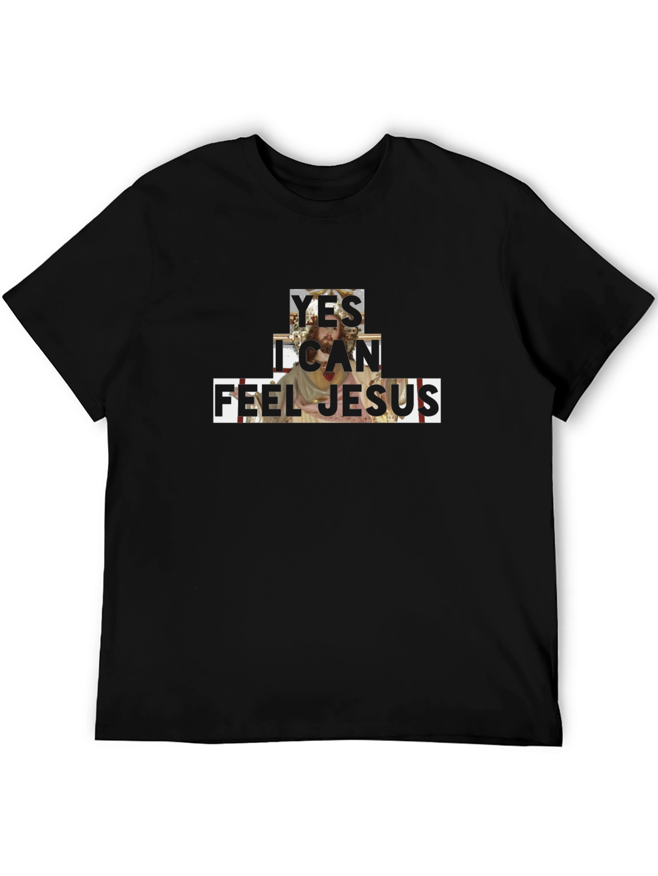 Yes I Can Feel Jesus Graphic Tee - Black