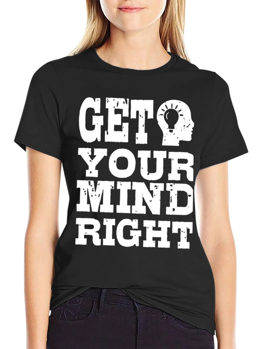 Get Your Mind Right T-Shirt - Idea Lightbulb Graphic Tee