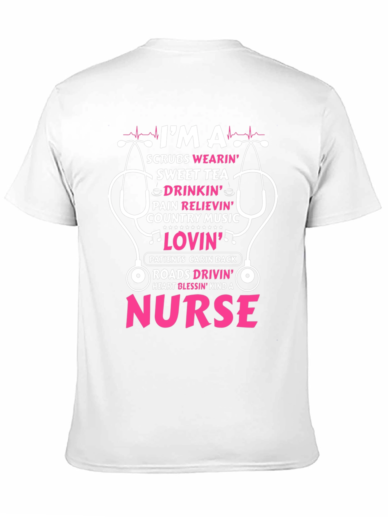 Nurse T-Shirt: Scrubs Wearin Sweet Tea Drinkin Design
