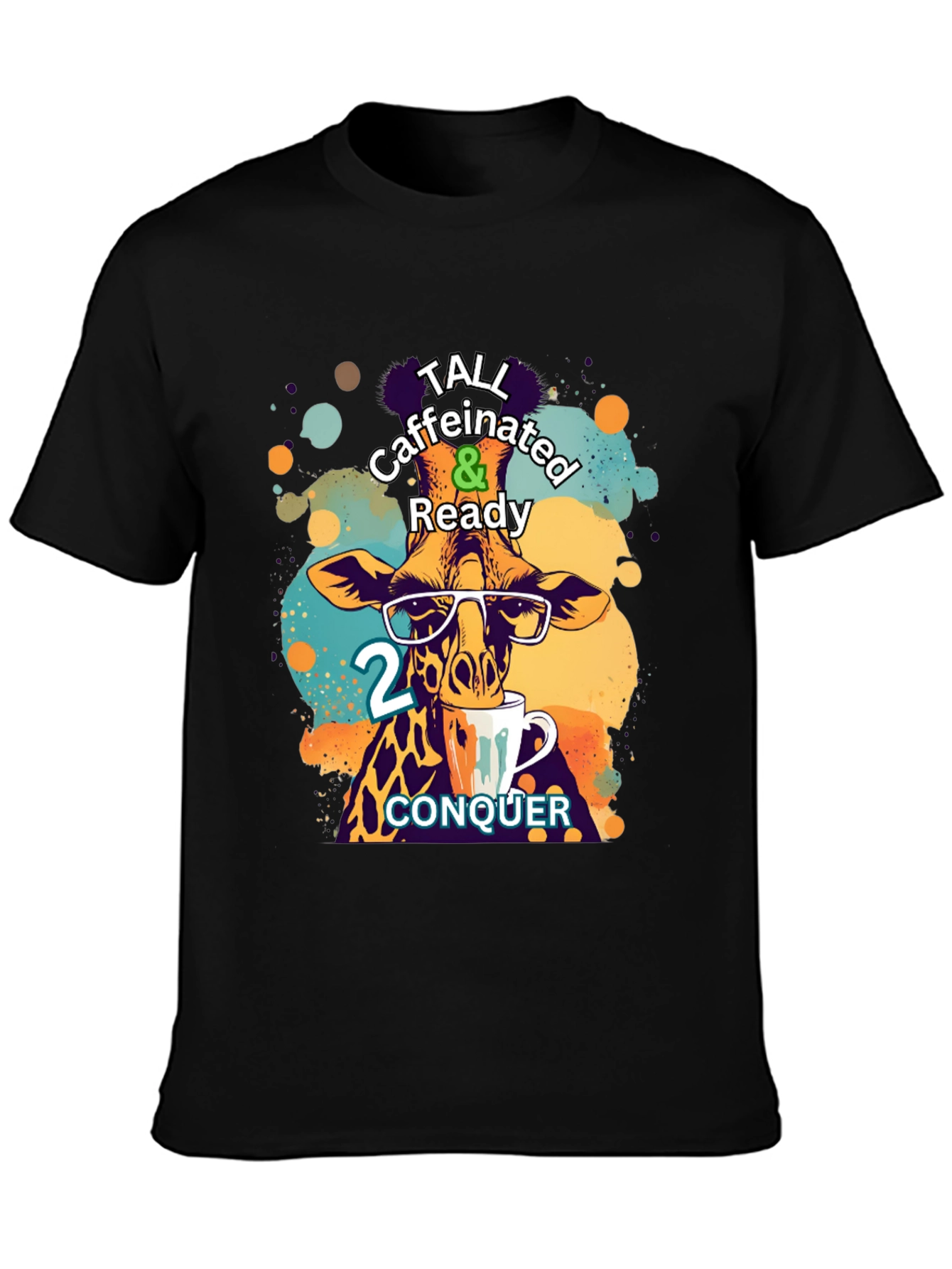 Tall Caffeinated & Ready Giraffe T-Shirt