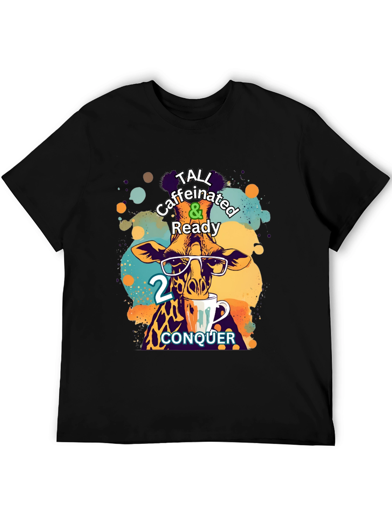 Tall Caffeinated & Ready Giraffe T-Shirt