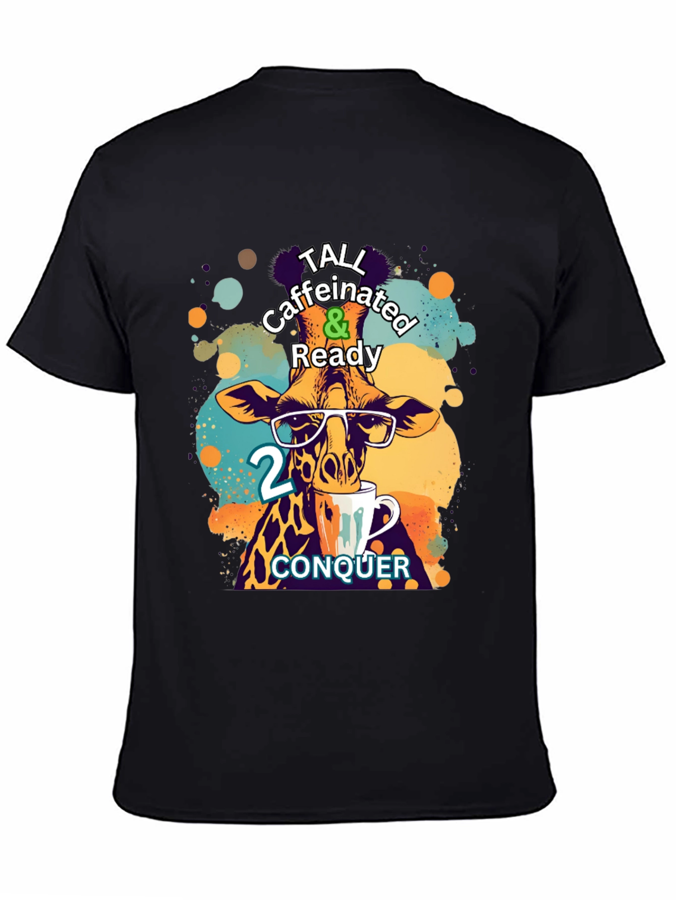 Tall Caffeinated & Ready Giraffe T-Shirt