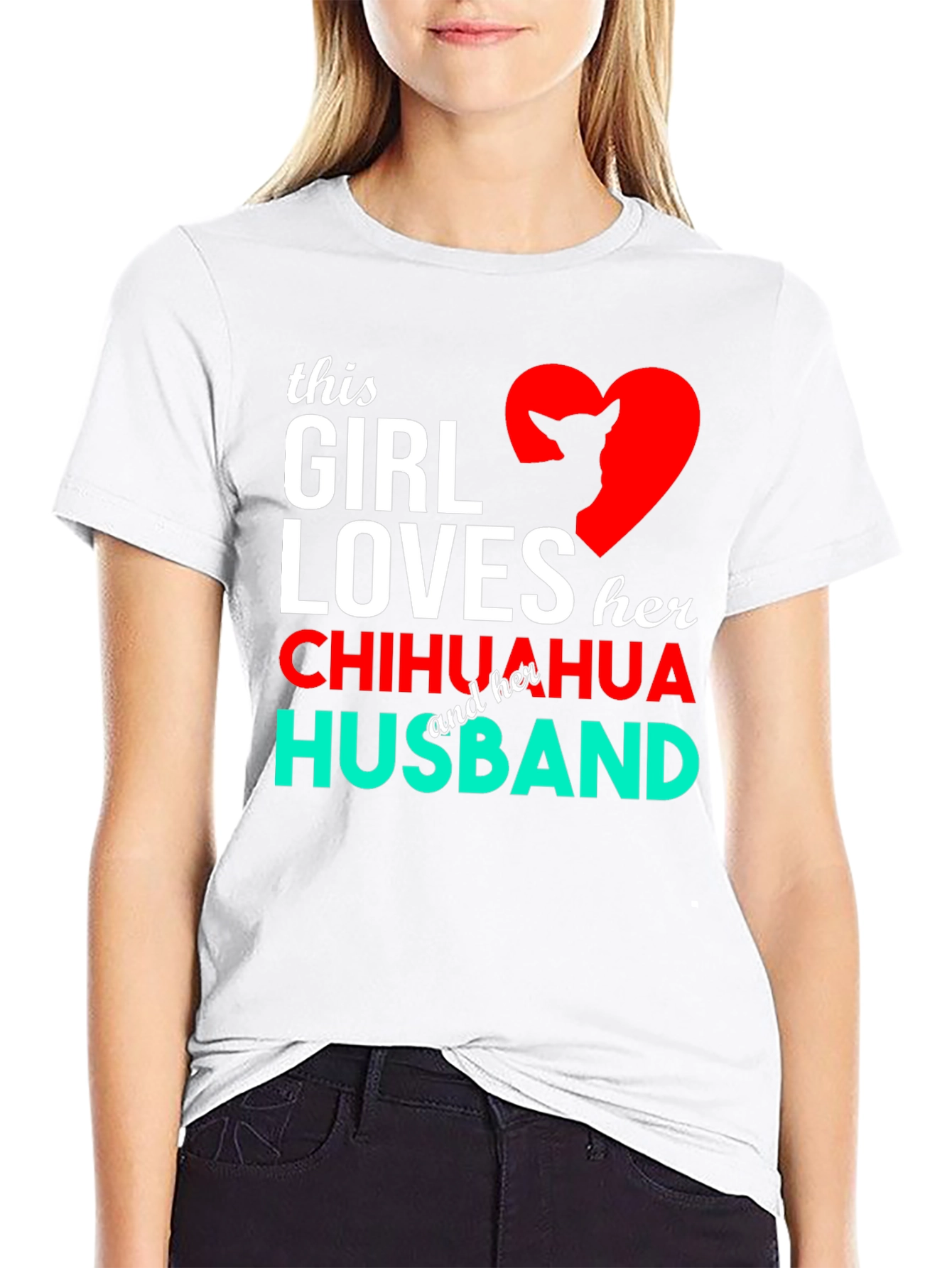 Girl Loves Chihuahua Husband Graphic Tee