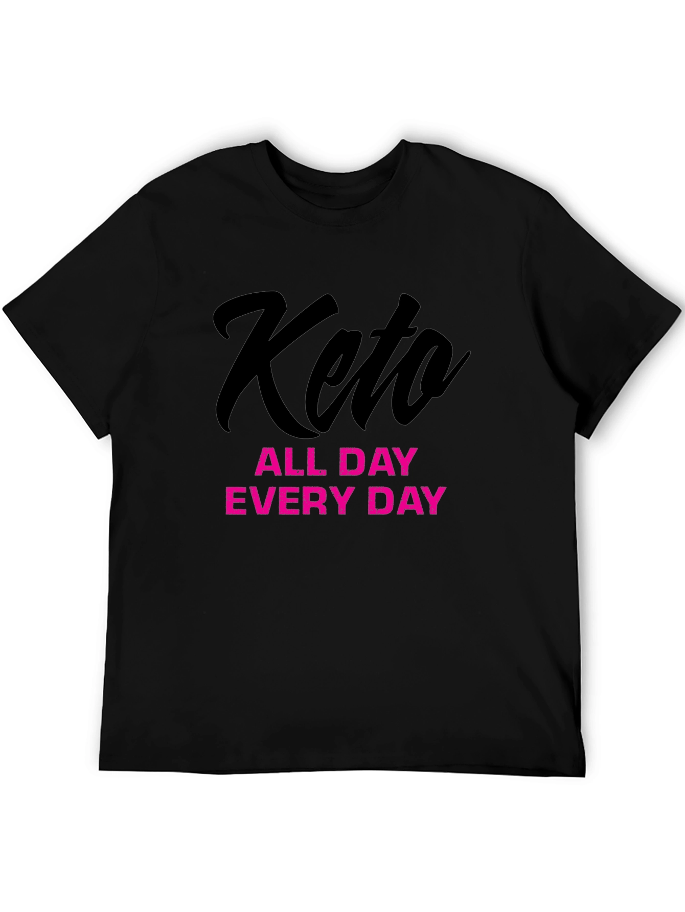 Keto All Day Every Day Graphic T-Shirt