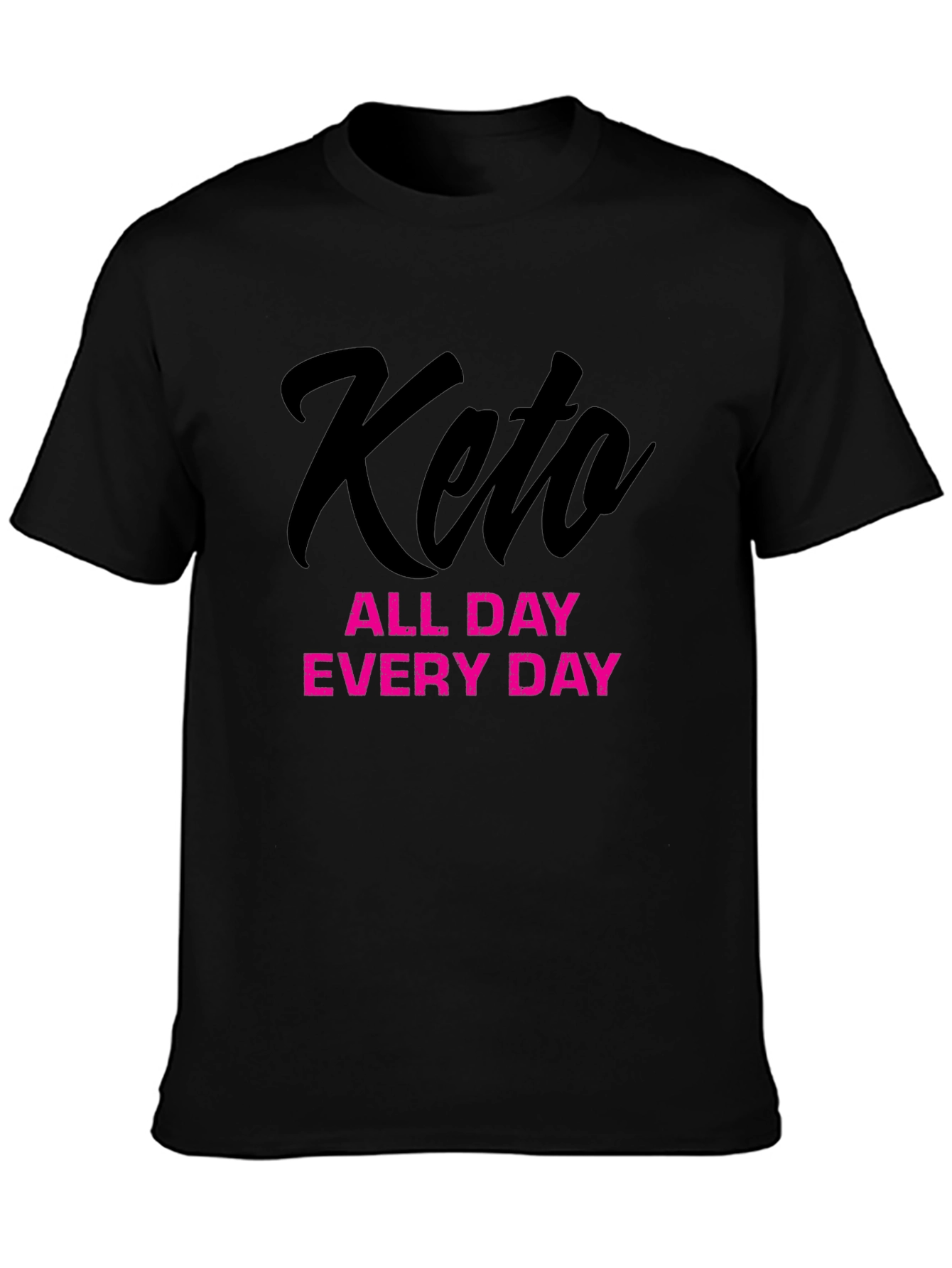 Keto All Day Every Day Graphic T-Shirt