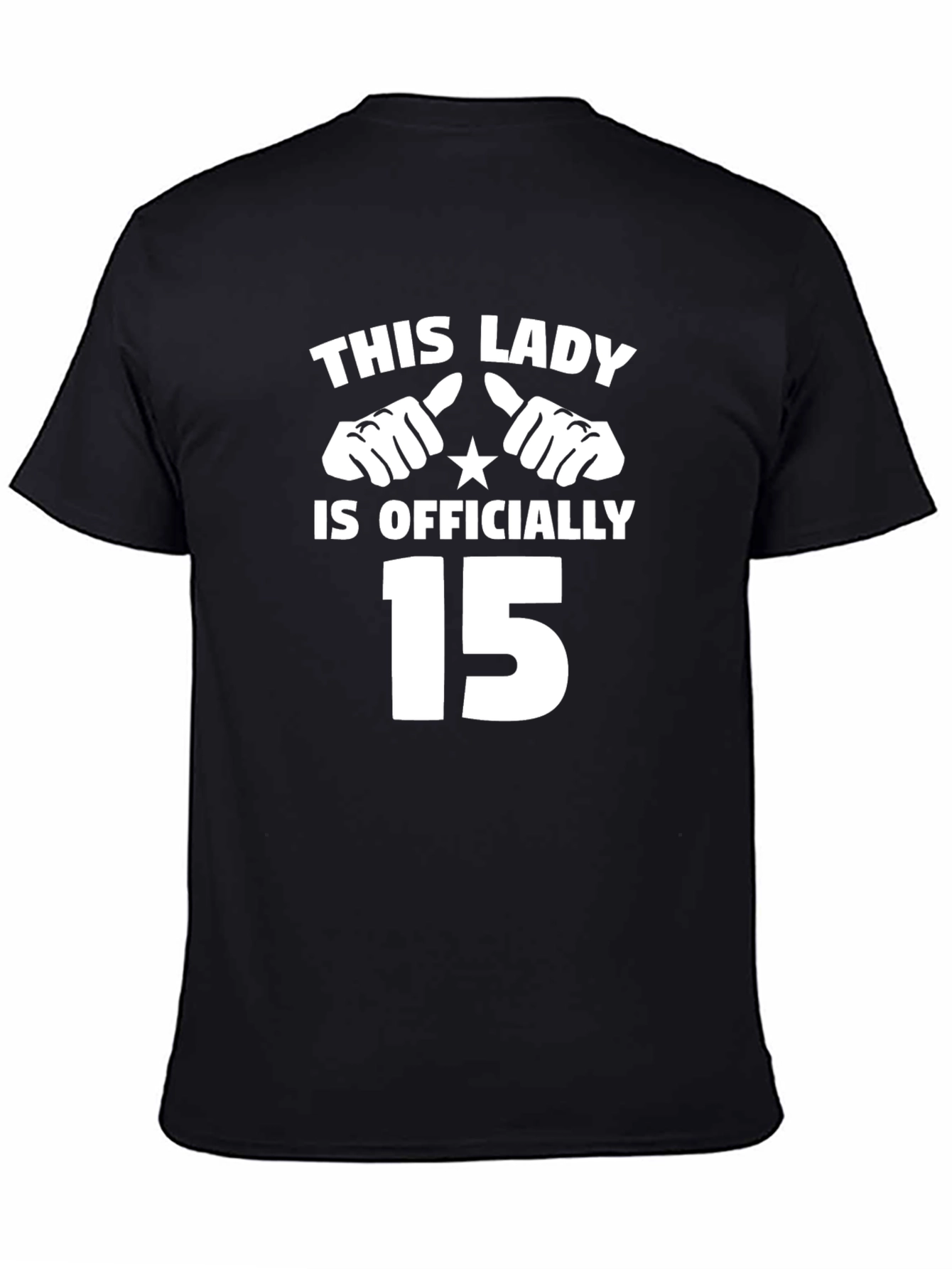 This Lady Is Officially 15 - Novelty T-Shirt