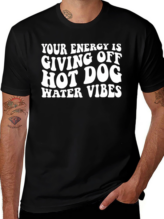 Hot Dog Water Vibes Graphic Tee - Funny Sarcastic Humor