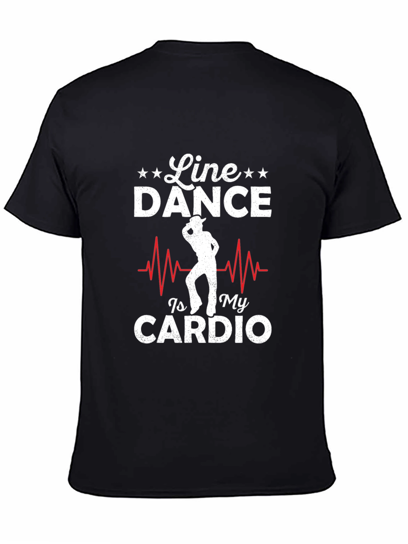 Line Dance Is My Cardio T-Shirt