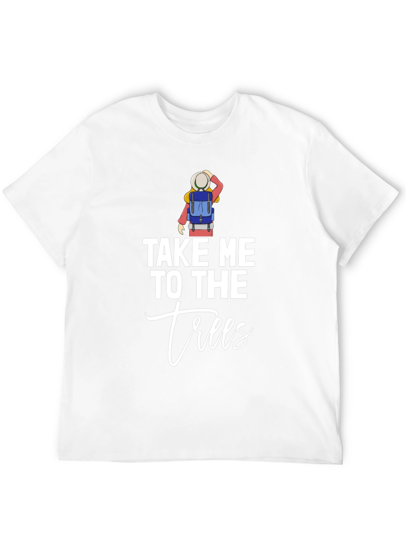 Take Me To The Trees Graphic Tee