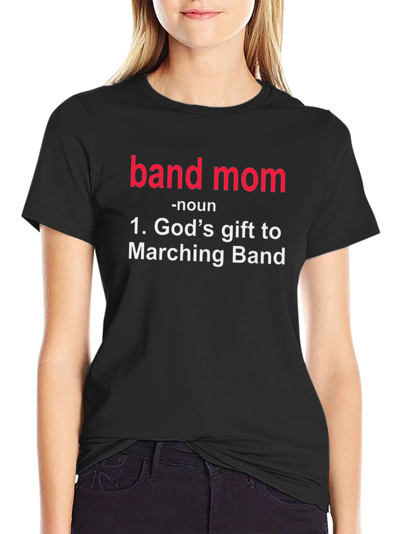 Band Mom T-Shirt: Gods Gift to Marching Band