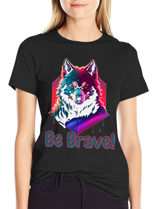 Be Brave Wolf Graphic Tee - Soft Cotton Comfort