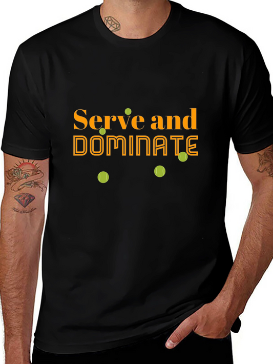 Serve and Dominate Black T-Shirt