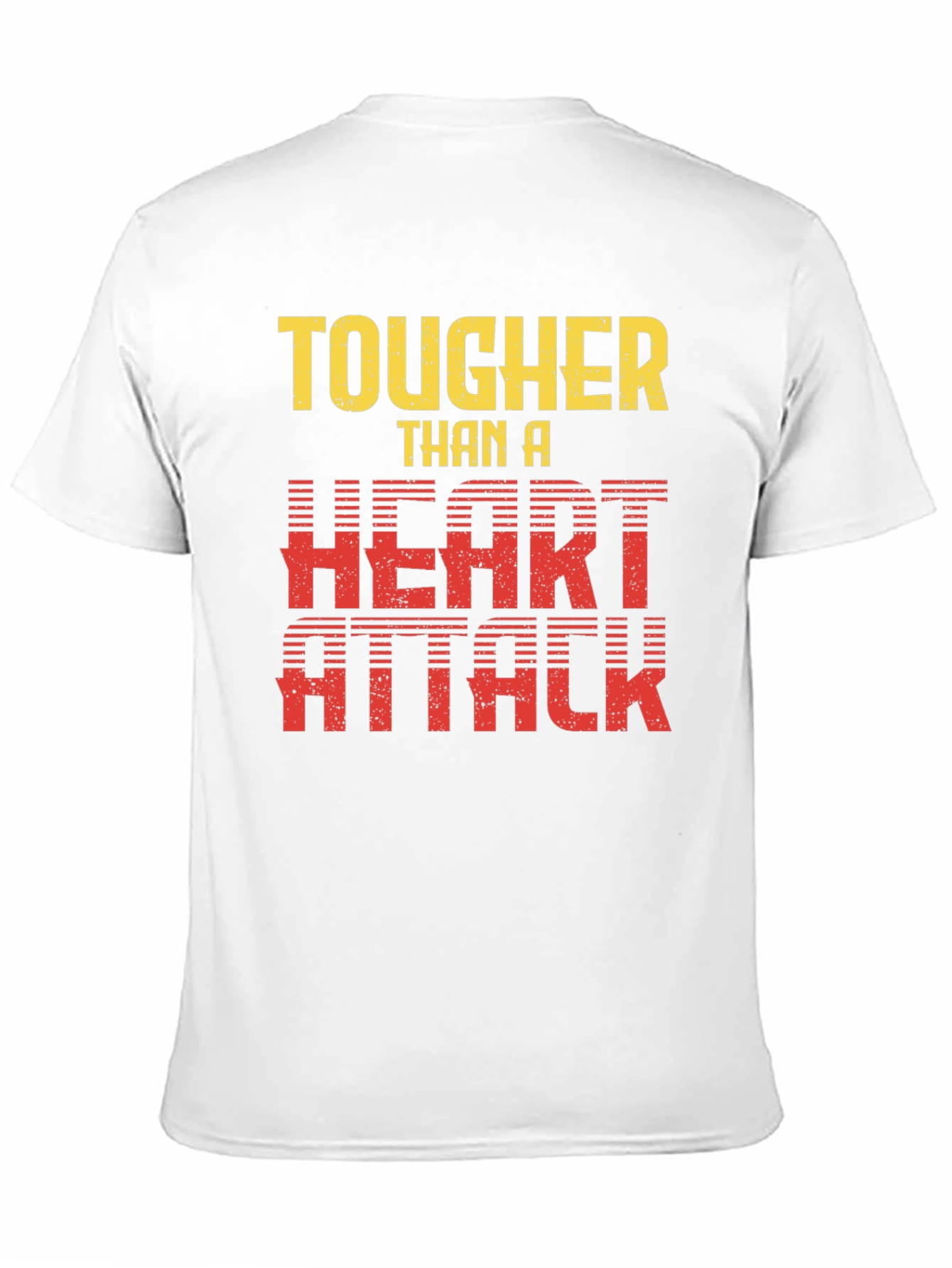 Tougher Than a Heart Attack Graphic Tee