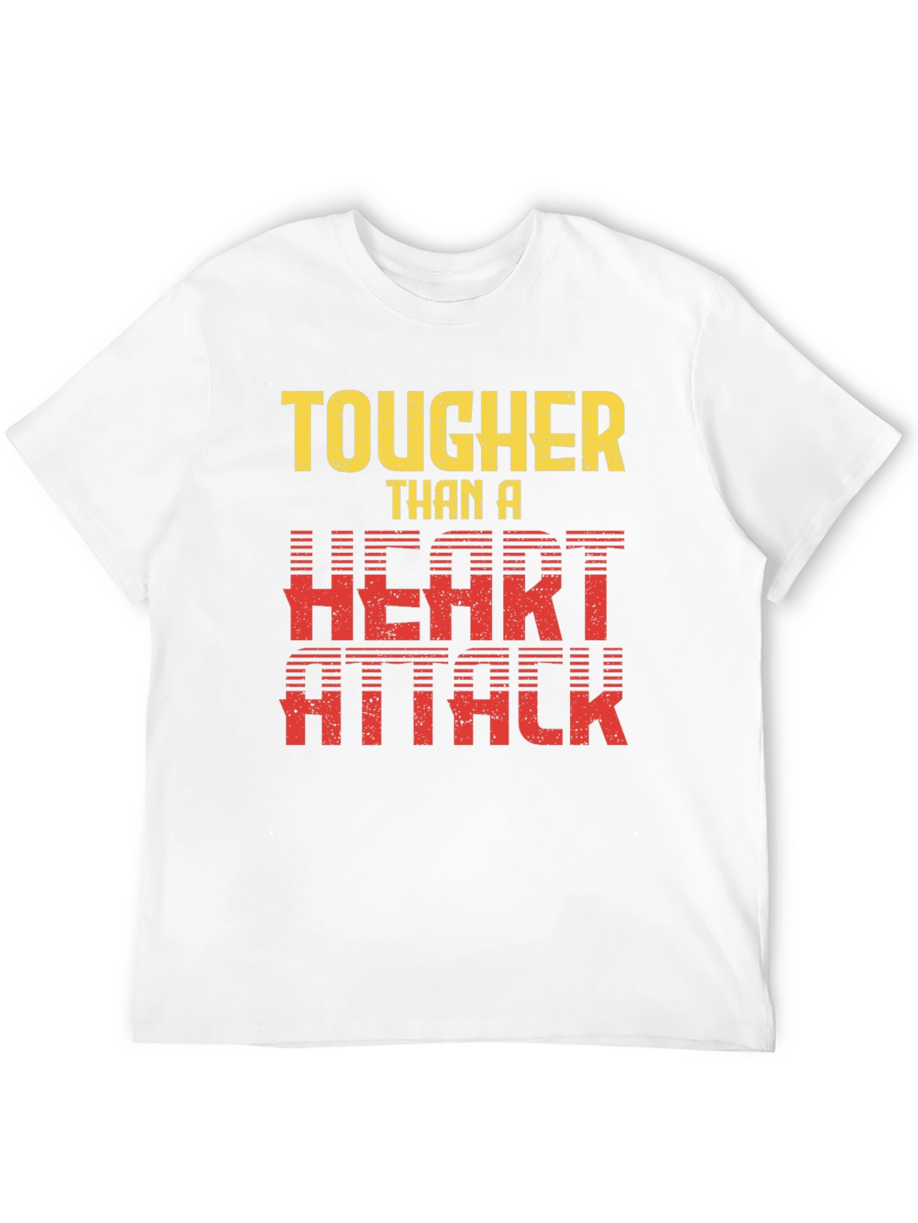 Tougher Than a Heart Attack Graphic Tee