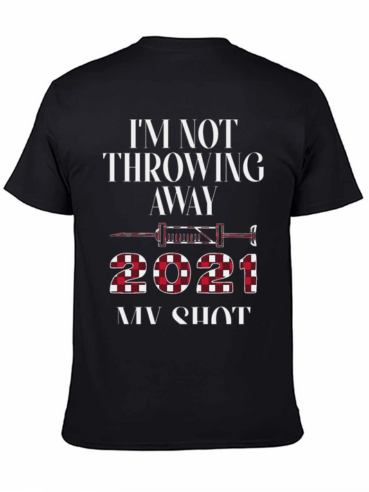 Im Not Throwing Away My Shot 2021 T-Shirt