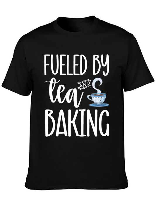 Fueled By Tea and Baking - Graphic T-Shirt