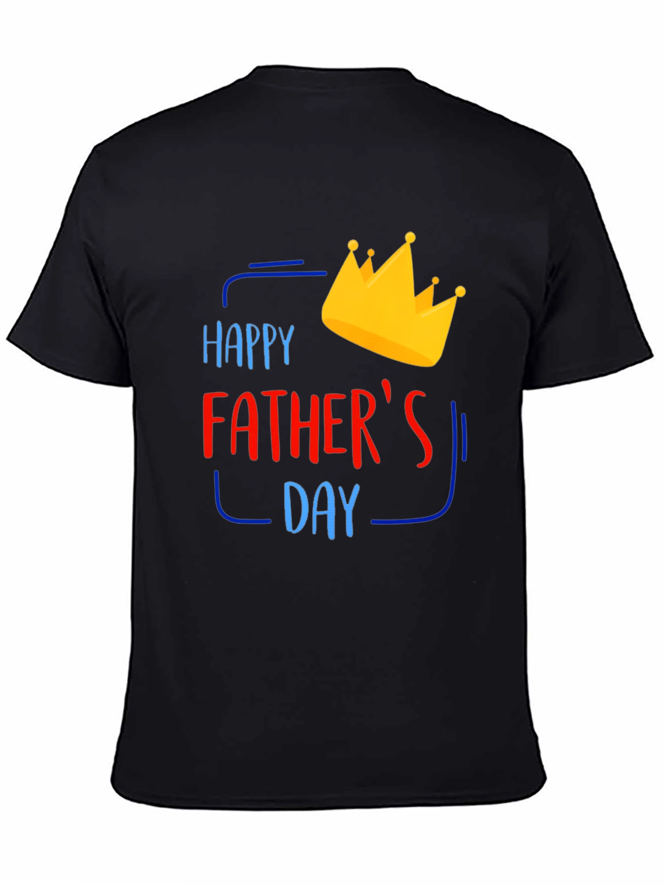 Happy Fathers Day T-Shirt - King Crown Design