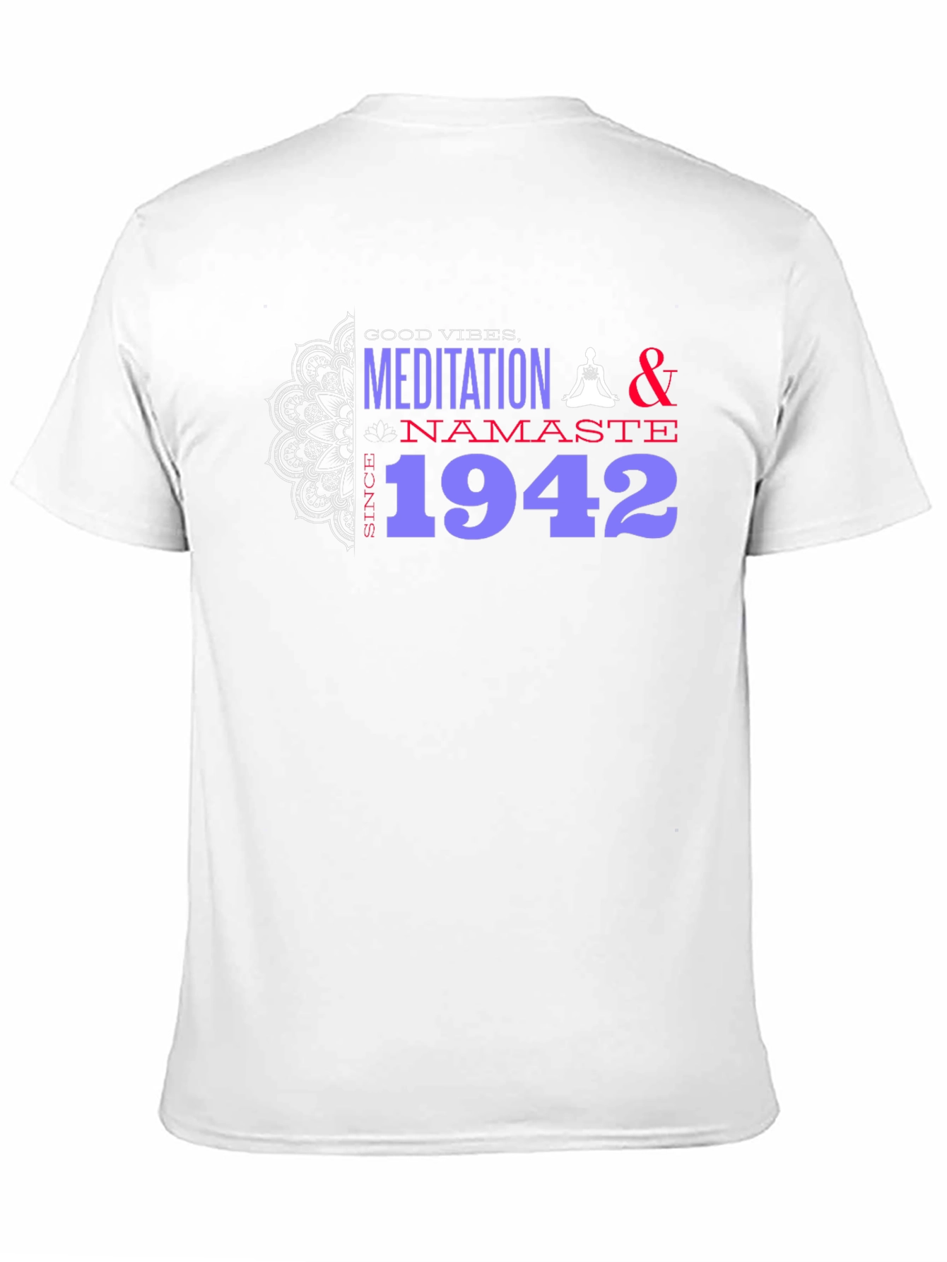 Meditation Namaste Since 1942 T-Shirt