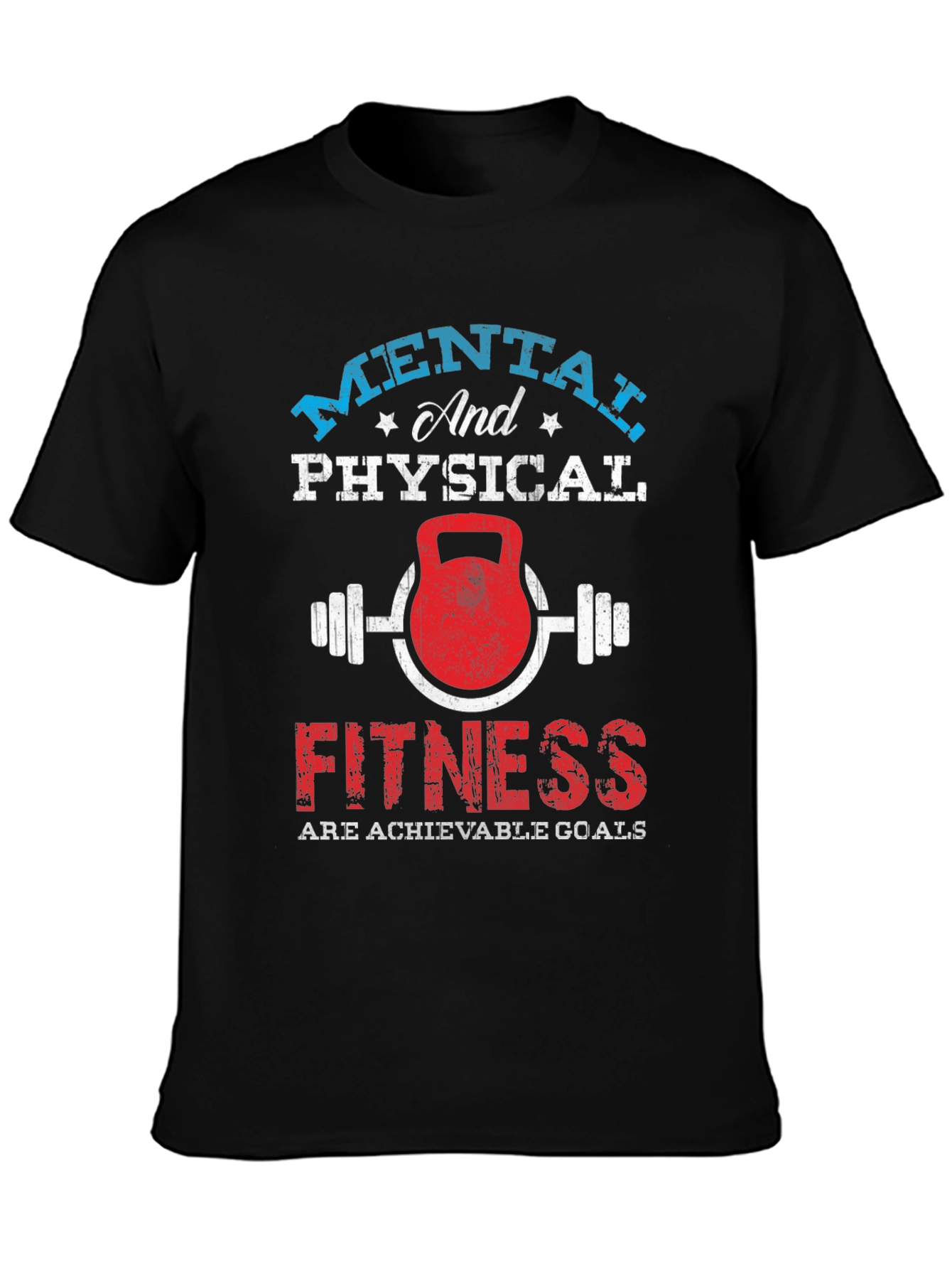 Mental & Physical Fitness Graphic T-Shirt