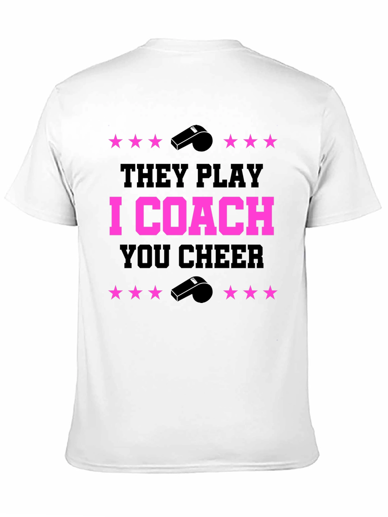 They Play I Coach You Cheer T-Shirt