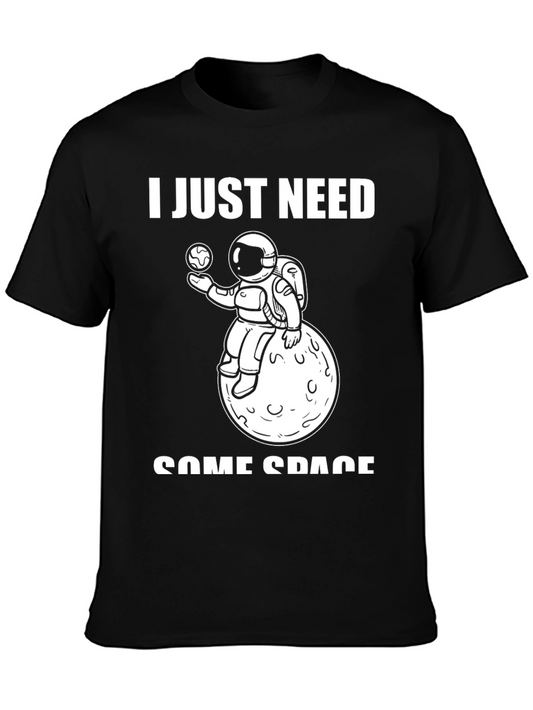 I Just Need Some Space T-Shirt