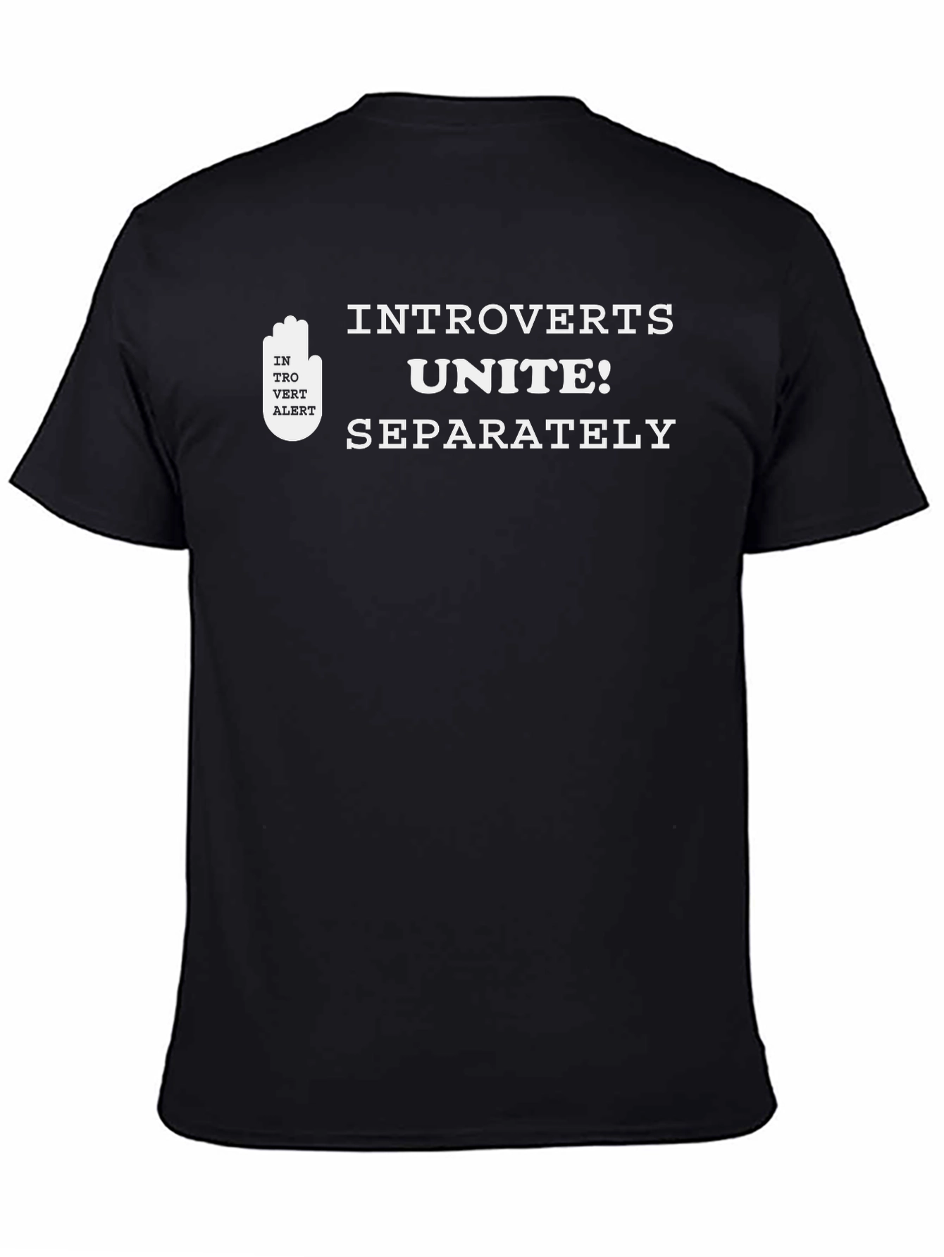 Introverts Unite T-Shirt - Black