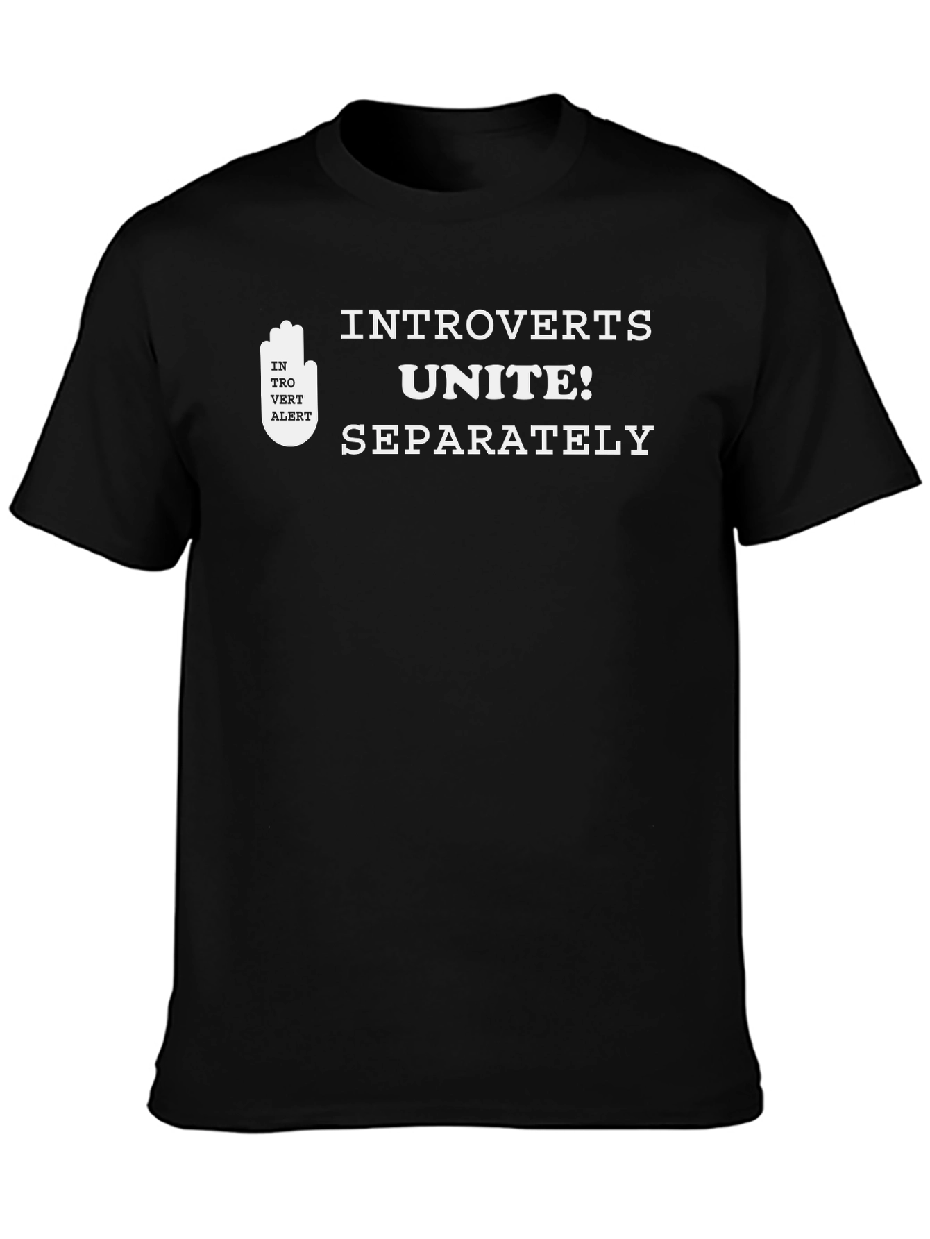 Introverts Unite T-Shirt - Black