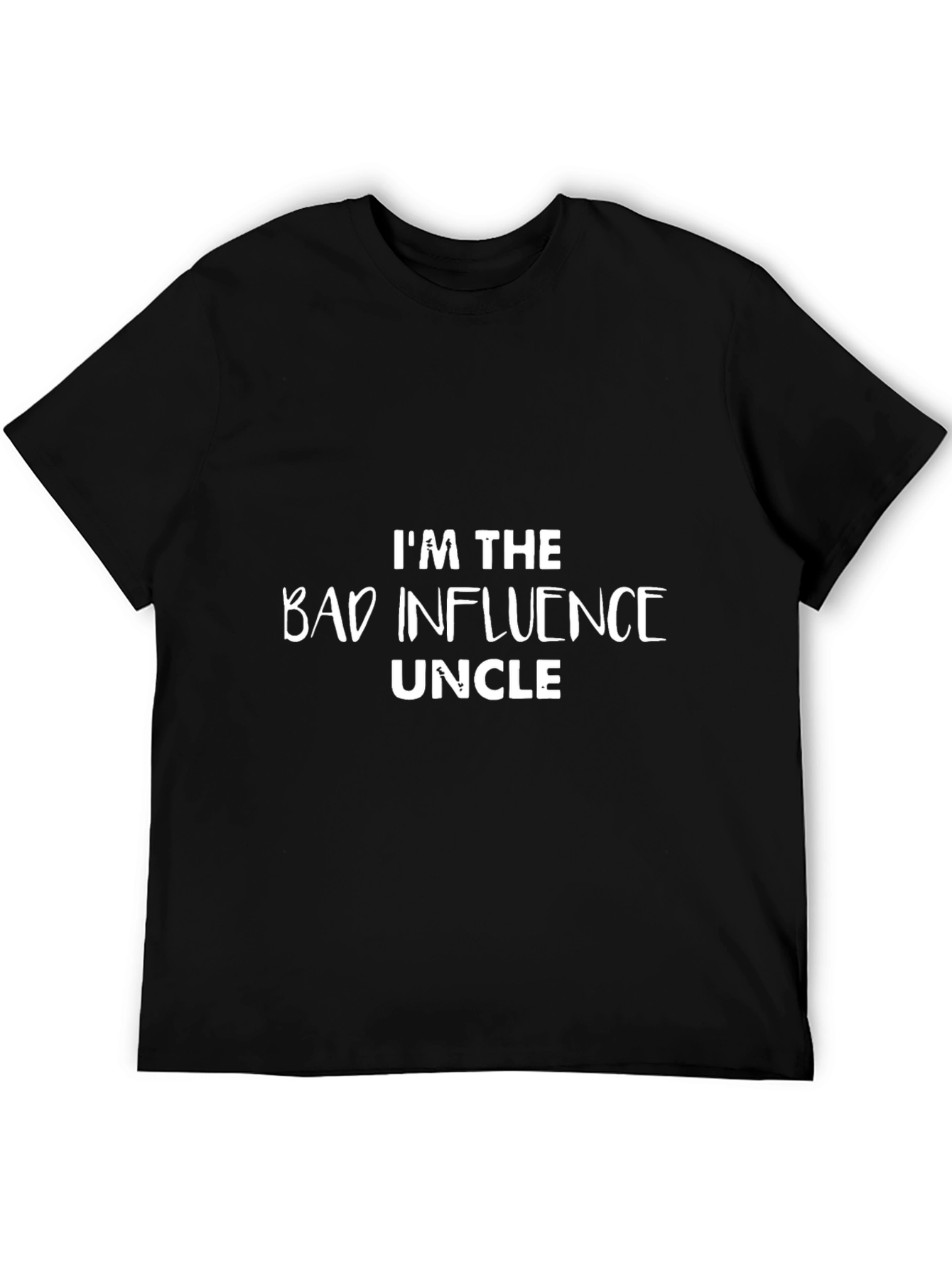 Bad Influence Uncle T-Shirt - Funny Uncle Gift