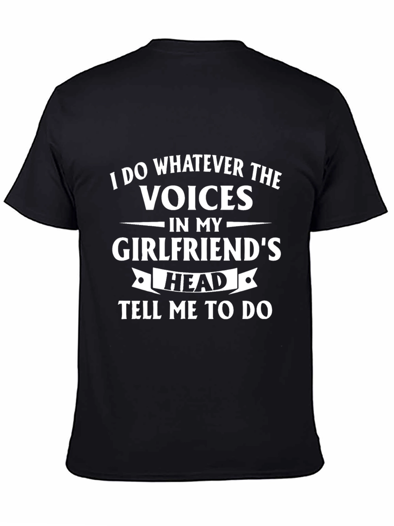 Funny Voices In My Girlfriends Head Graphic Tee