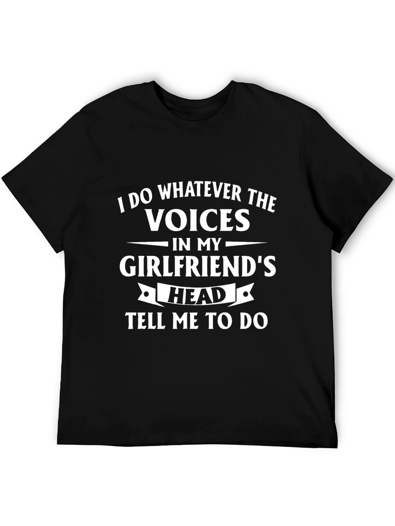 Funny Voices In My Girlfriends Head Graphic Tee