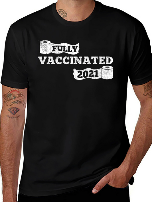 Fully Vaccinated 2021 Graphic Tee
