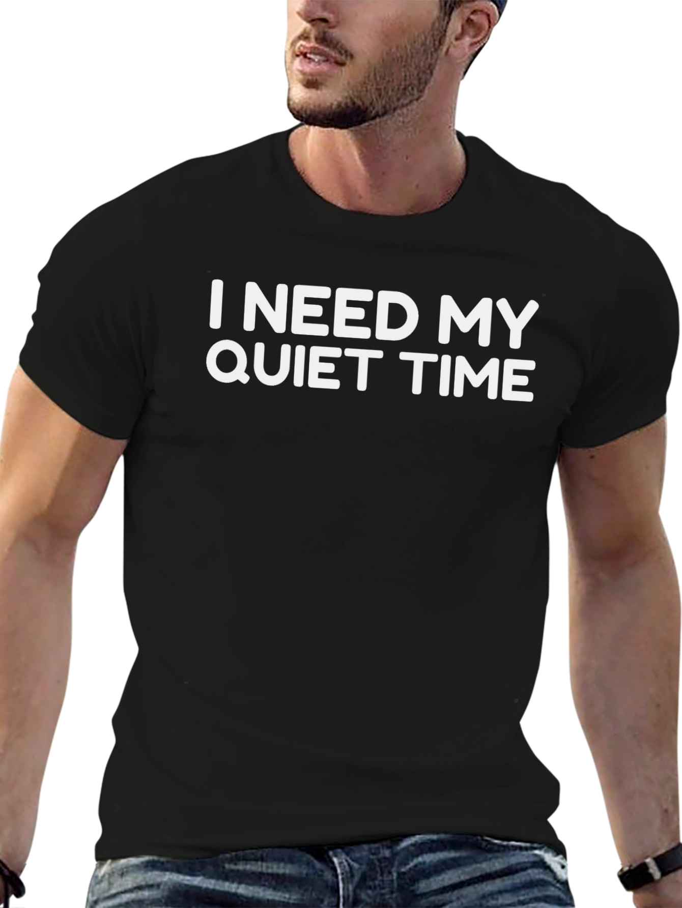 I Need My Quiet Time - Funny Graphic T-Shirt