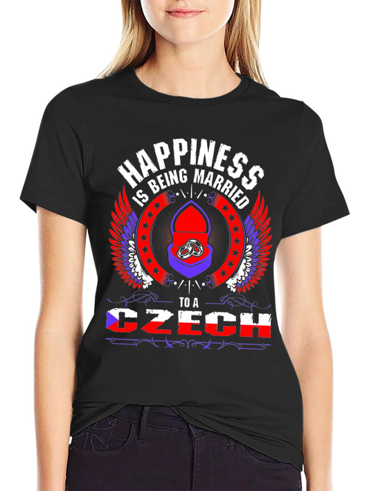 Happiness Married to Czech T-Shirt