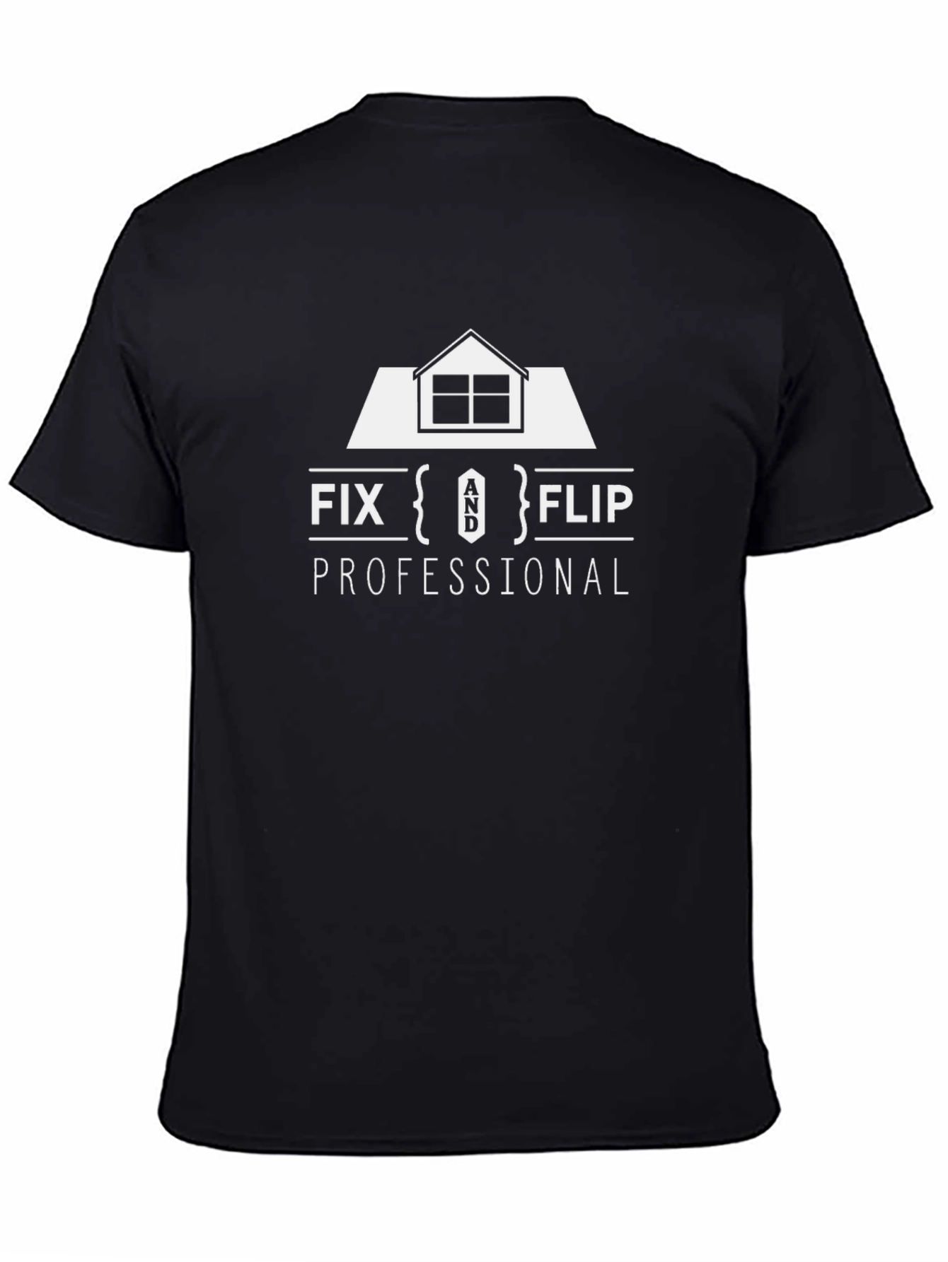Fix and Flip Professional T-Shirt