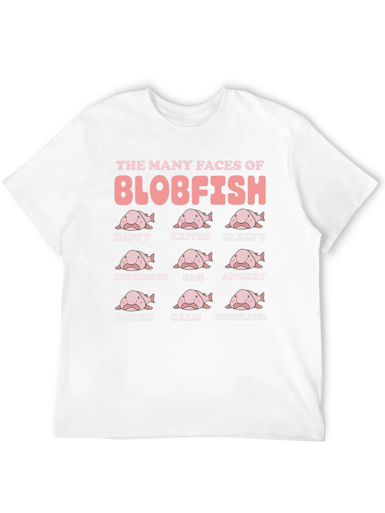 Blobfish Moods Funny Graphic T-Shirt