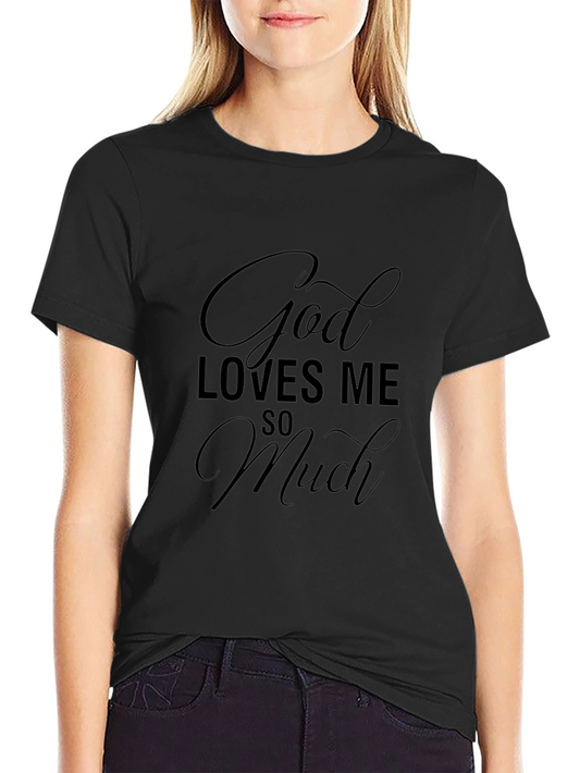 God Loves Me So Much Black Graphic Tee